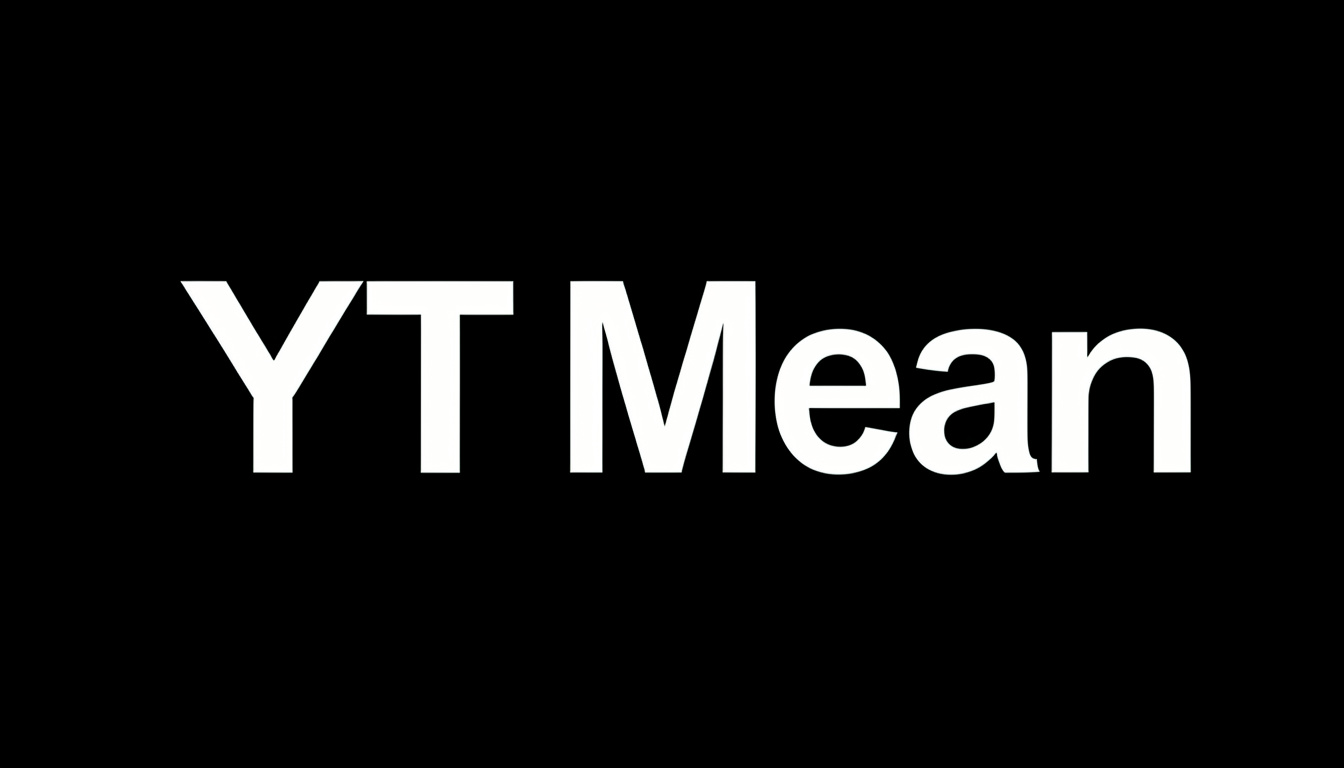 YT Mean in Text
