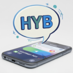 HYB in Texting Meaning