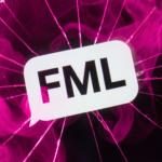 Ever Seen “FML” in a Text