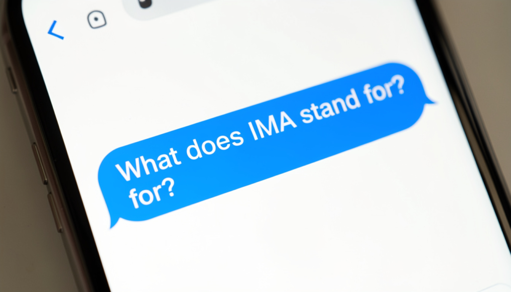 IMA Stand For in Text Messages