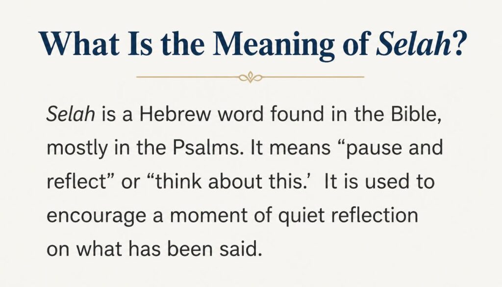 A Simple Answer to “What Is the Meaning of Selah?”