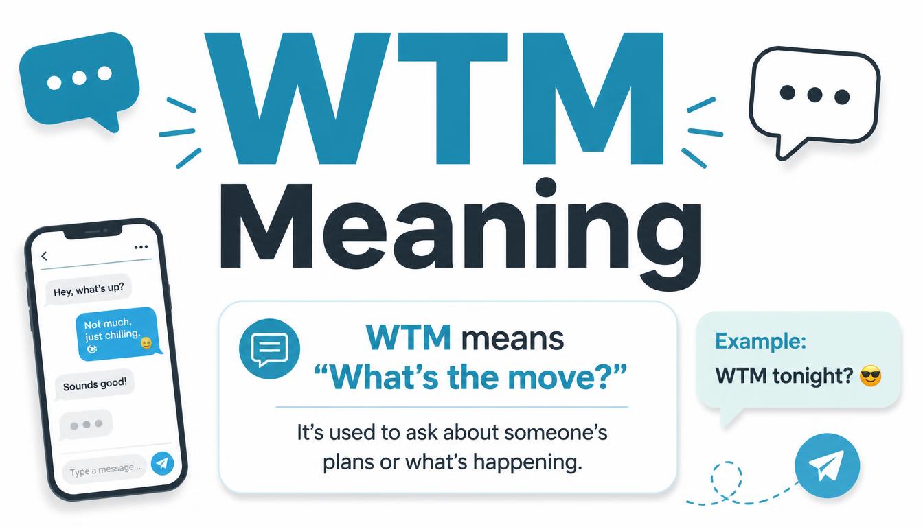 WTM Meaning