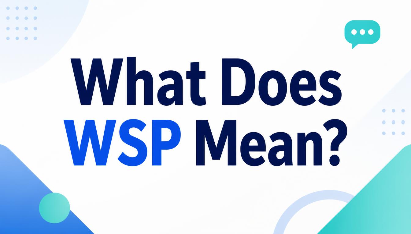 What Does WSP Mean?