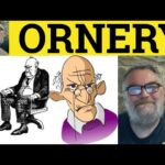 Ornery Meaning